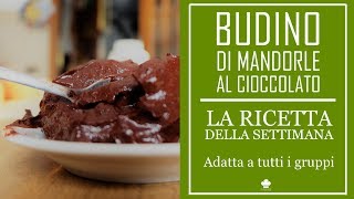 Ricetta del Budino al cioccolato con latte di mandorle (Adatto a tutti i gruppi)