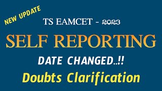 SELF REPORTING DATE CHANGED  ...!! IN FINAL PHASE WEB COUNSELLING || TS EAMCET 2023