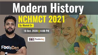 Modern History || NCHMCT 2021 || FoolsDen