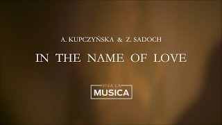 IN THE NAME OF LOVE