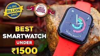 Top 5 Best Smartwatch Under 1500 On Flipkart Big Billion Day 2024 & Amazon Great Indian