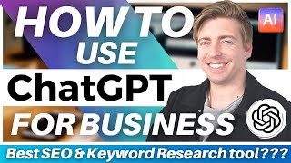 How To Use ChatGPT For Business | Best SEO & Keyword Research tool in 2023?