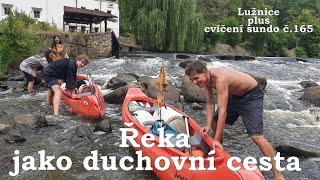 Řeka jako duchovní cesta: Lužnice plus cvičení kouksundo