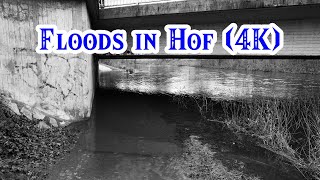 [2160p60] #Hochwasser in #Hof (Saale) am 05. Januar 2024