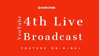 4th Live Broadcast