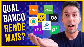 QUAL BANCO DIGITAL RENDE MAIS? Qual é mais SEGURO? Nubank, Inter, C6, PagBank, 99pay... [ATUALIZADO]