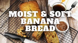 Moist And Soft Banana Bread Recipe #easybananabread #bananaloaf