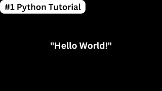 #1 Python Tutorial | Hello World in Python | Create Your First Program in Python #python #database