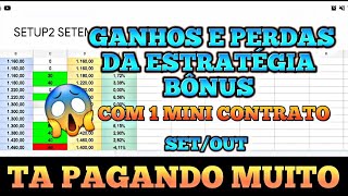 RELATÓRIO DE GANHOS E PERDAS DA ESTRATÉGIA BÔNUS QUE IREI PRESENTEAR OS INSCRITOS | SETEMBRO/OUTUBRO