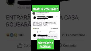 MEME DE PORTUGUÊS #meme #pablomarcal1 #zueira#zoação #portugueseessencial#memes #pablomarcal1#shorts