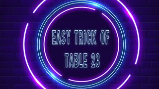 Easy Trick Of Table 23 #maths #table #viral #tabletrick #multipication #magic #cool #mce