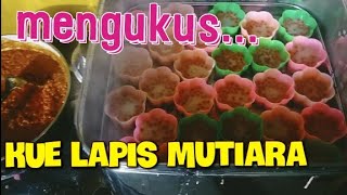 Bikin kue lapis mutiara || mengukus #usahakuliner #usaharumahan