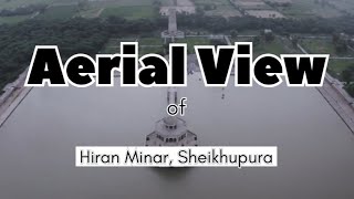 Aerial Drone View of Hiran Minar, Sheikhupura | Historical Place | World Heritage | TLOG-1