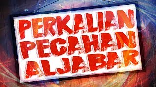 Perkalian Pecahan Aljabar