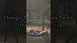 Things that parents don't understand❤️‍🩹#viral #trending #shorts #short #shortvideo #youtubeshorts