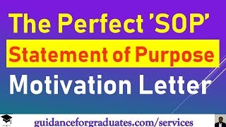 How to Write a Good Statement of Purpose, Motivation Letter, SOP, Cover Letter