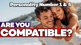 1 and 5 Love Compatibility in Chaldean Numerology System