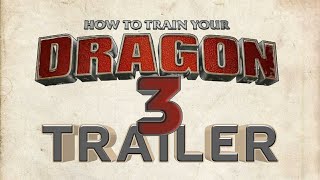 HowToTrainYourDragon 3 [Trailer] | Drachenzähmen 3 [Trailer] ACHTUNG: VERBESSERTES VIDEO VERFÜGBAR!