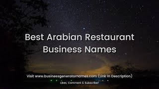 Best Arabian Restaurant Business Name | Business Name | Company Name | Store Name