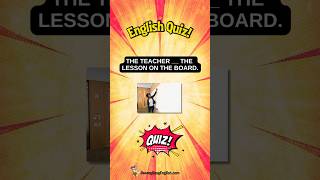 The teacher __ the lesson on the board. #learnenglish