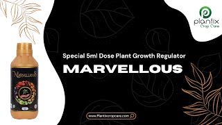 MARVELLOUS (Special 5ML DOSE Plant Growth Promoter)