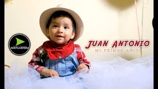 Juan Antonio  -  Mi Primer Añito