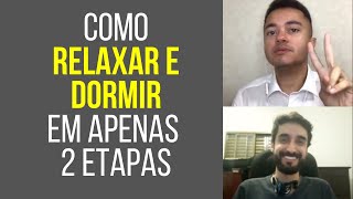 Técnica para dormir rápido: Como relaxar e dormir naturalmente. - Ajuda de amigo #01