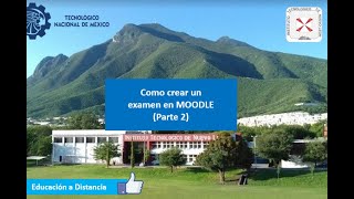 Como crear un examen en MOODLE (Parte 2)