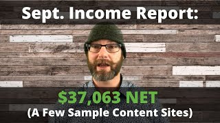 Sept. 2019 Blogging Income Report ($37,063 Net USD)