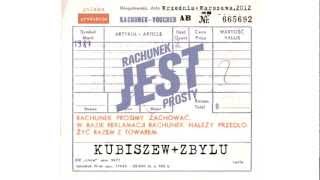 02 KUBISZEW + ZBYLU - RACHUNEK JEST PROSTY (+ DJ TAEK)