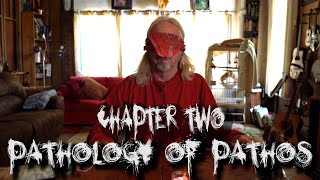 SOL | Web Series | Chapter 2 - Pathology of Pathos