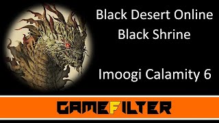 Black Desert Tutorial - Black Shrine - Imoogi Calamity 6