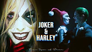 Harley Quinn & Joker | Once Upon A Dream