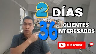 Como vender una propiedad [en 2 días 36 clientes]