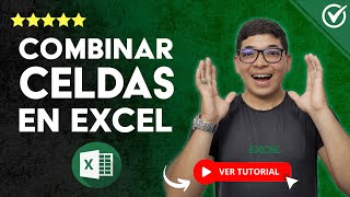 Cómo COMBINAR CELDAS en Excel | 📊 Combinar y Centrar Celdas Correctamente 📊