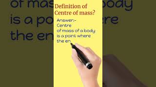 Definition of Centre of mass?/#shabbseducation/#shortsfeed .