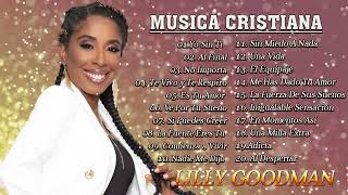 MUSICA CRISTIANA : LILLY GOODMAN - Al Final, Nadie Me Dijo , No Importa , Es Tu Amor,Yo Sin Ti, .