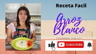 Arroz Blanco (cocinando con Lily) facil receta