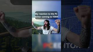 My reaction to the PC Editor coming to TSW4 #shorts