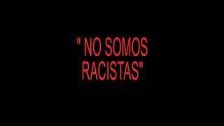 No somos racistas de Rodrigo Mauregui