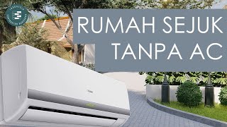 9 TIPS DESAIN MEMBUAT RUMAH NYAMAN TANPA AC - KONTRAKTOR BANGUNAN INDONESIA