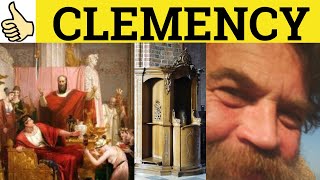 🔵Clemency Defined - Clement Means - Clemency Meaning - Clement Examples Clemency Definition English