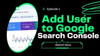 Add user to search console - How to add users on your Google Search Console