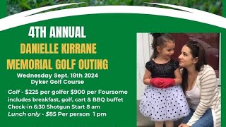 4th Annual Danielle Kirrane Golf Outing Sponsorship Video #1