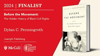 Before the Movement: The Jurors' Take | 2024 Cundill History Prize Finalists