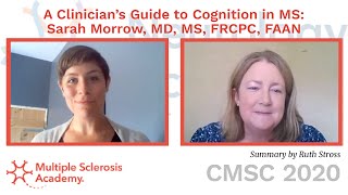 A Clinician's Guide to Cognition in MS: Sarah Morrow, MD, MS, FRCPC, FAAN | CMSC 2020 MS Academy