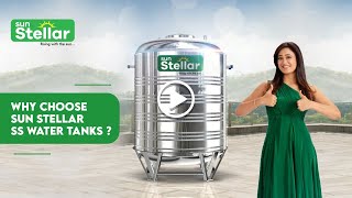 SS Water Tank | Why Choose Sun Stellar ? | Best Water Storage Tanks for home | 316 L & 2205 Grade SS