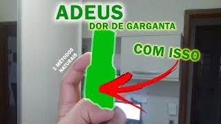 Como CURAR dor de garganta com 02 Remédios Naturais