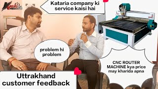 Cnc Router Machine Customer Feedback in Uttarakhand M-9878880244