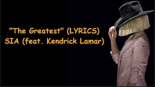 Sia - The Greatest (LYRICS VIDEO)